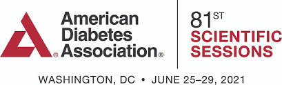 ADA 81st Annual Scientific Sessions Virtual Meeting – June 25-29, 2021 Day 5