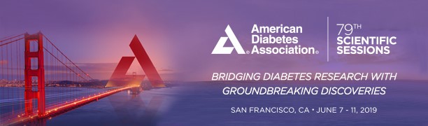 American Diabetes Association 79th Scientific Sessions, San Francisco, California, June 07th – 11th, 2019 (ADA 2019)